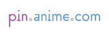 pin.anime.com | Your Anime Visual Discovery Tool