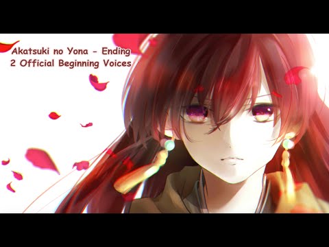 Akatsuki no Yona Ending 2 Akatsuki [OFFICIAL MAY] BEGINNIG ORCHESTRAL – YouTube