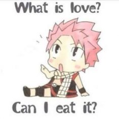 what is love?
can I eat it?